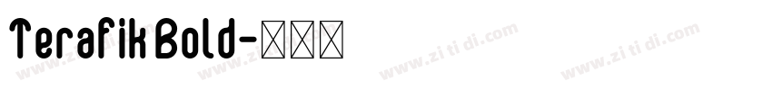 Terafik Bold字体转换